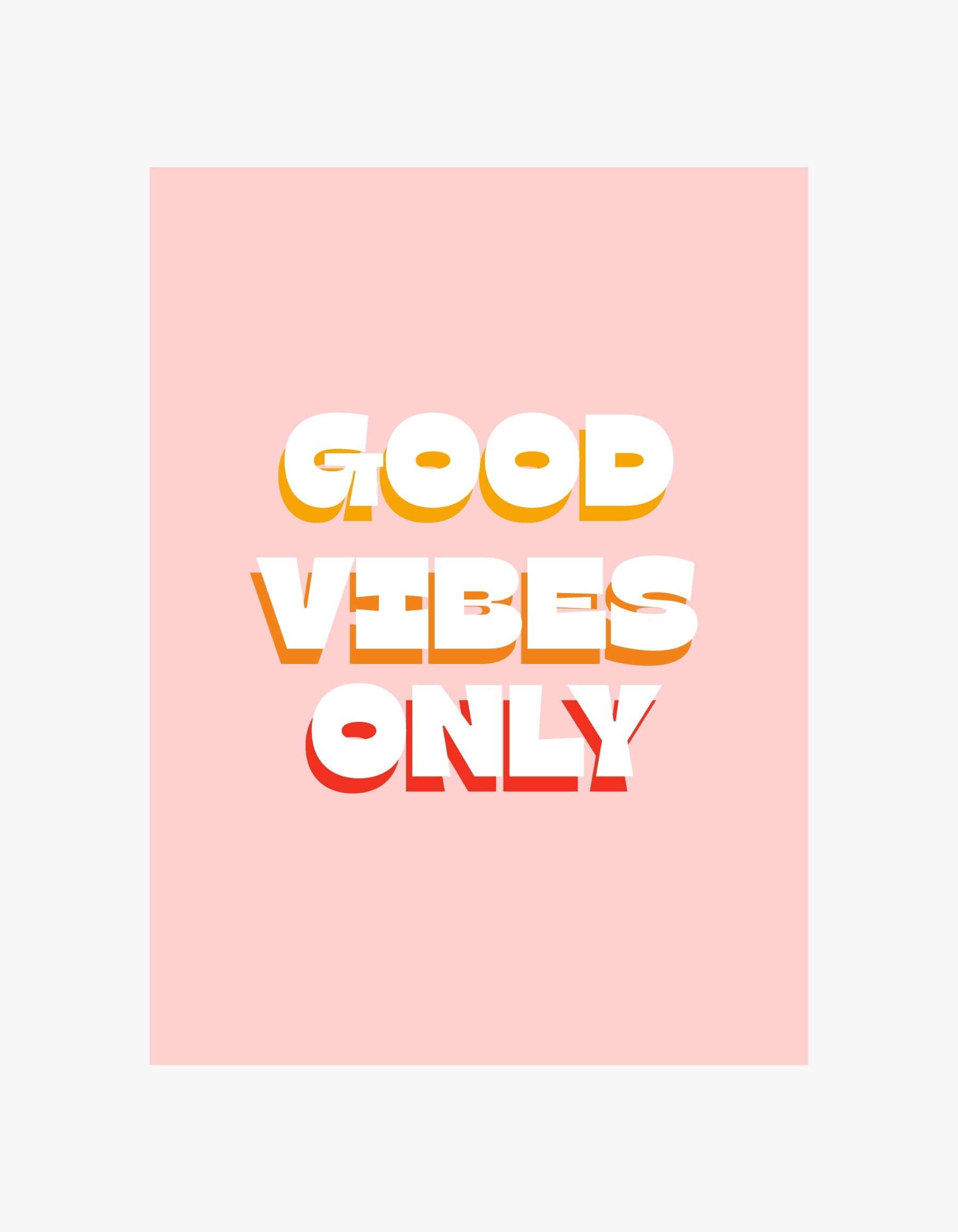 Plakat med kun gode vibrationer