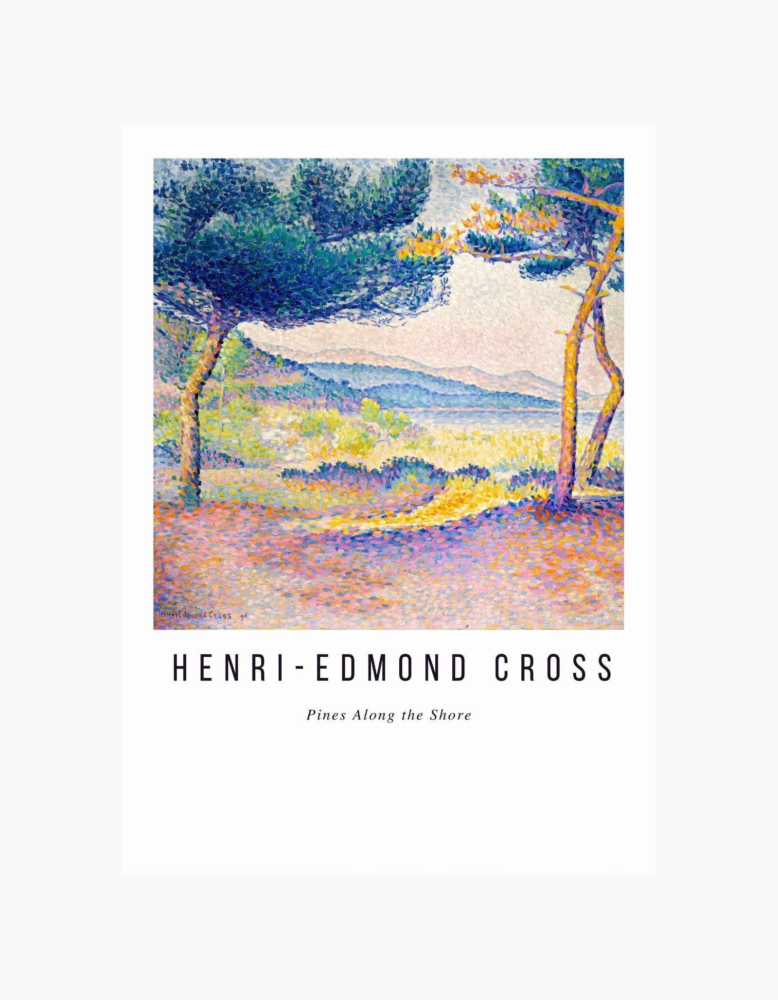 Henri-Edmond Cross Pines Along the Shore Plakat
